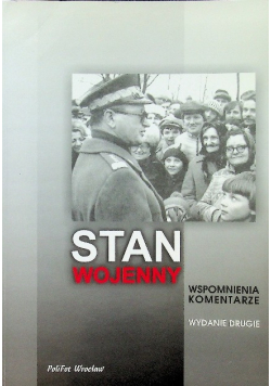 Stan wojenny wspomnienia komentarze