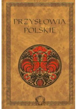 Przysłowia Polskie