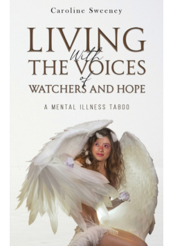 Living with the Voices of Watchers and Hope
