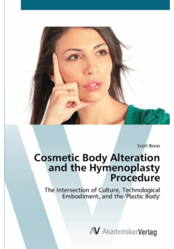 Cosmetic Body Alteration and the Hymenoplasty Procedure