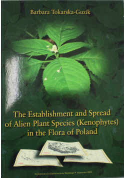 The Establishment and Spread of Alien Plants Species (Kenophytes) in the Flora of Poland