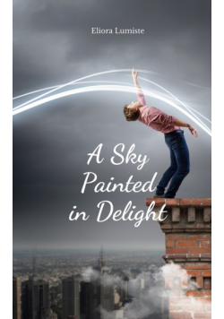 A Sky Painted in Delight