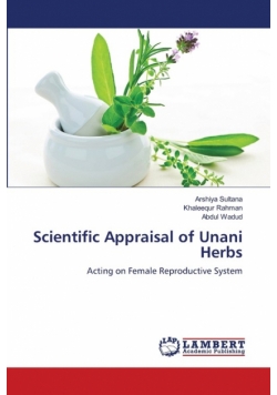 Scientific Appraisal of Unani Herbs