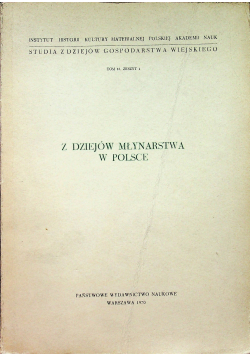 Z dziejów młynarstwa w Polsce