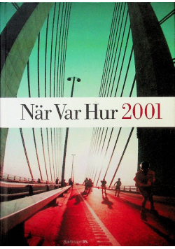 När Var Hur 2001