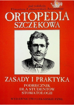 Ortopedia szczękowa Zasady i praktyka Podręcznik dla studentów stomatologii