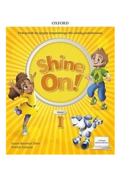 Shine On!1 Podręcznik z cyfrowym odzwierciedleniem