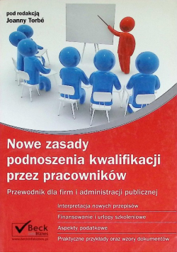 Nowe zasady podnoszenia kwalifikacji przez pracowników