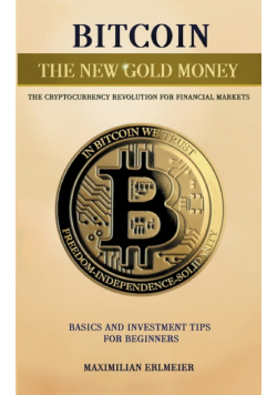 Bitcoin - the new gold money
