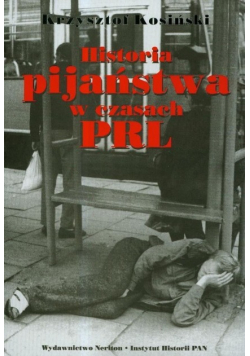 Historia pijaństwa w czasach PRL
