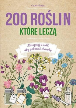 200 roślin, które leczą