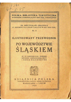 Ilustrowany przewodnik po województwie śląskiem 1924 r.