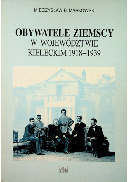 Obywatele ziemscy w województwie Kieleckim 1918 1939