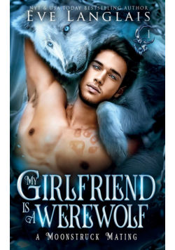 My Girlfriend is a Werewolf