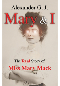 Mary and I