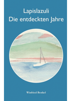 Lapislazuli - Die entdeckten Jahre