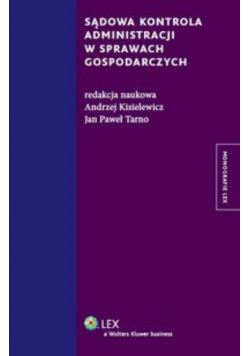 Sądowa kontrola administracji w sprawach gospodarczych