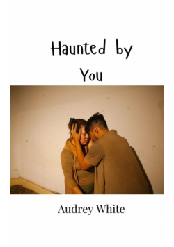 Haunted by You