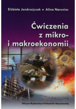 Ćwiczenia z mikro i makroekonomii