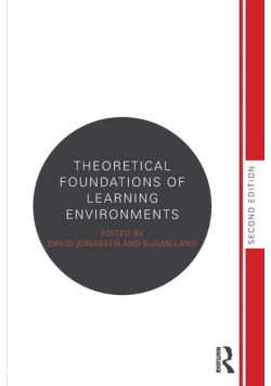 Theoretical Foundations of Learning Environments