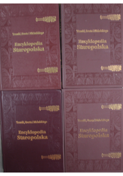 Encyklopedia staropolska 4 Tomy reprint z 1939