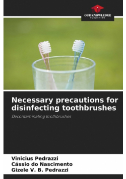 Necessary precautions for disinfecting toothbrushes