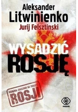 Wysadzić Rosję