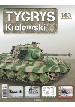 Kolekcja Tygrys Królewski Czołg Nr 143 / 24