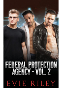 Federal Protection Agency Series Omnibus Volume 2