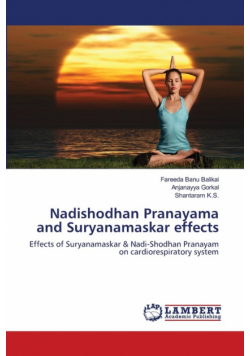 Nadishodhan Pranayama and Suryanamaskar effects