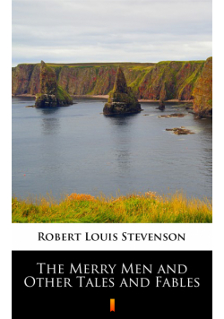 The Merry Men and Other Tales and Fables