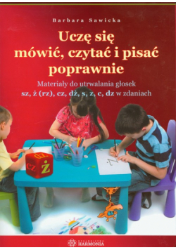 Uczę się mówić czytać i pisać poprawnie