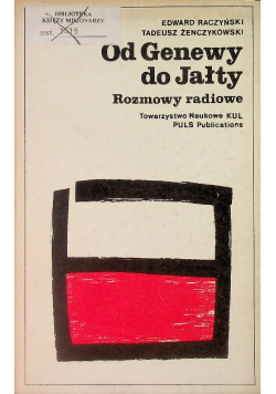 Od Genewy do Jałty Rozmowy radiowe