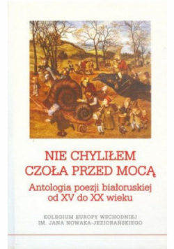 Nie chyliłem czoła przed mocą