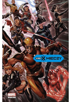 X-Men. X Mieczy Tom 2