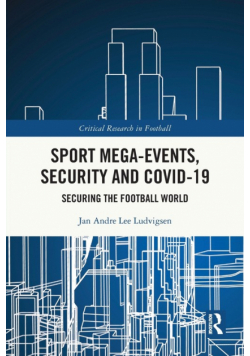 Sport Mega-Events, Security and COVID-19