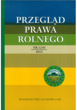 Przegląd Prawa Rolnego 1 (10) 2012
