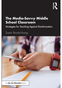 The Media-Savvy Middle School Classroom