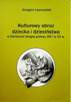 Kulturowy obraz dziecka i dzieciństwa