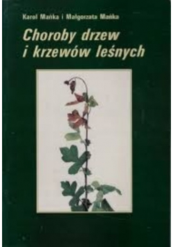 Choroby drzew i krzewów leśnych