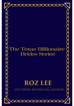 Texas Billionaire Brides Collection