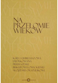 Na przełomie wieków