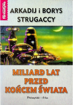 Miliard lat przed końcem świata