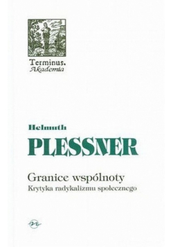 Granice wspólnoty Krytyka radykalizmu społecznego