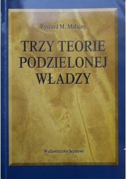Trzy teorie podzielonej władzy