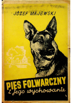 Pies Folwarczny i jego wychowanie 1938 r.