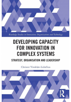 Developing Capacity for Innovation in Complex Systems