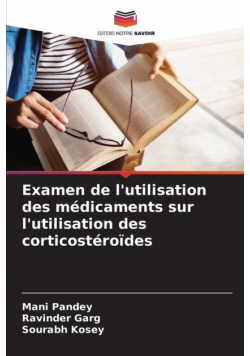 Examen de l'utilisation des médicaments sur l'utilisation des corticostéroïdes