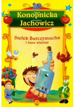 Stefek Burczymucha i inne wiersze