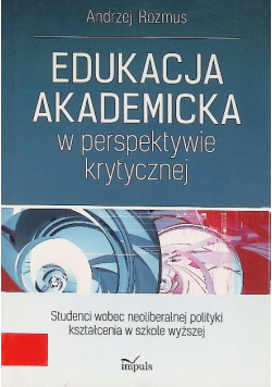Edukacja akademicka w perspektywie krytycznej